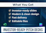 design a professional startup pitch deck for investors